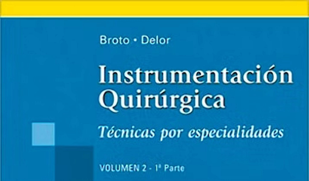  Instrumentación Quirúrgica Técnicas por especialidades 